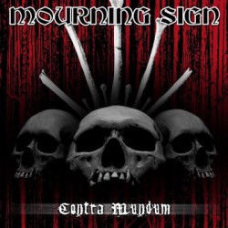 Mourning Sign - Contra mundum