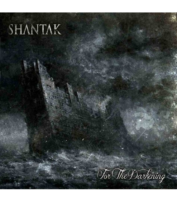 Shantak - For the darkening
