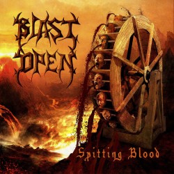 Blast Open - Spitting Blood
