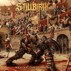 Stillbirth - Revive the throne
