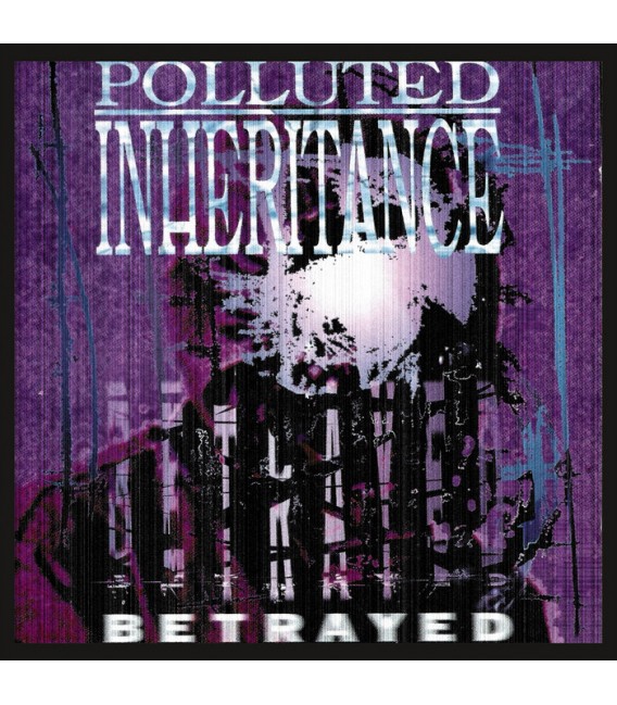 Polluted Inheritance - Betrayed