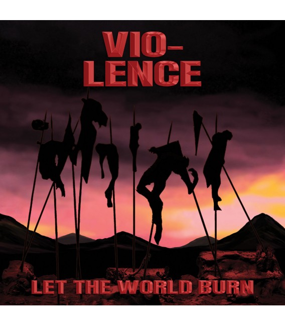 Vio-Lence - Let the world burn