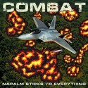 COMBAT- "NAPALM STICKS TO EVERYTHING" 2CD